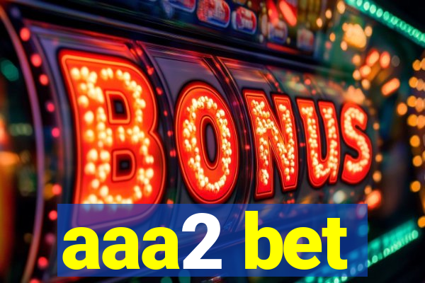 aaa2 bet